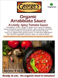 Organic Arrabbiata Sauce - Spicy Tomato Sauce - George's Gourmet Kitchen - Freshmills