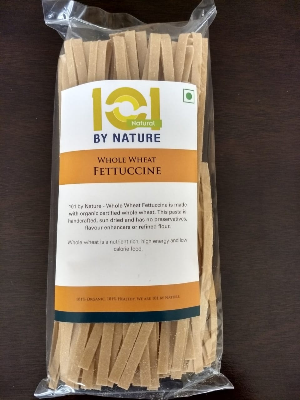 Whole Wheat Fettuccine - 101 by Nature - Freshmills